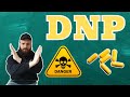 Les dangers du dnp 