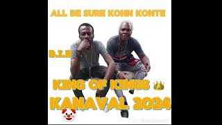 King of kings kanaval 2024( all be sure konn konte)video audio
