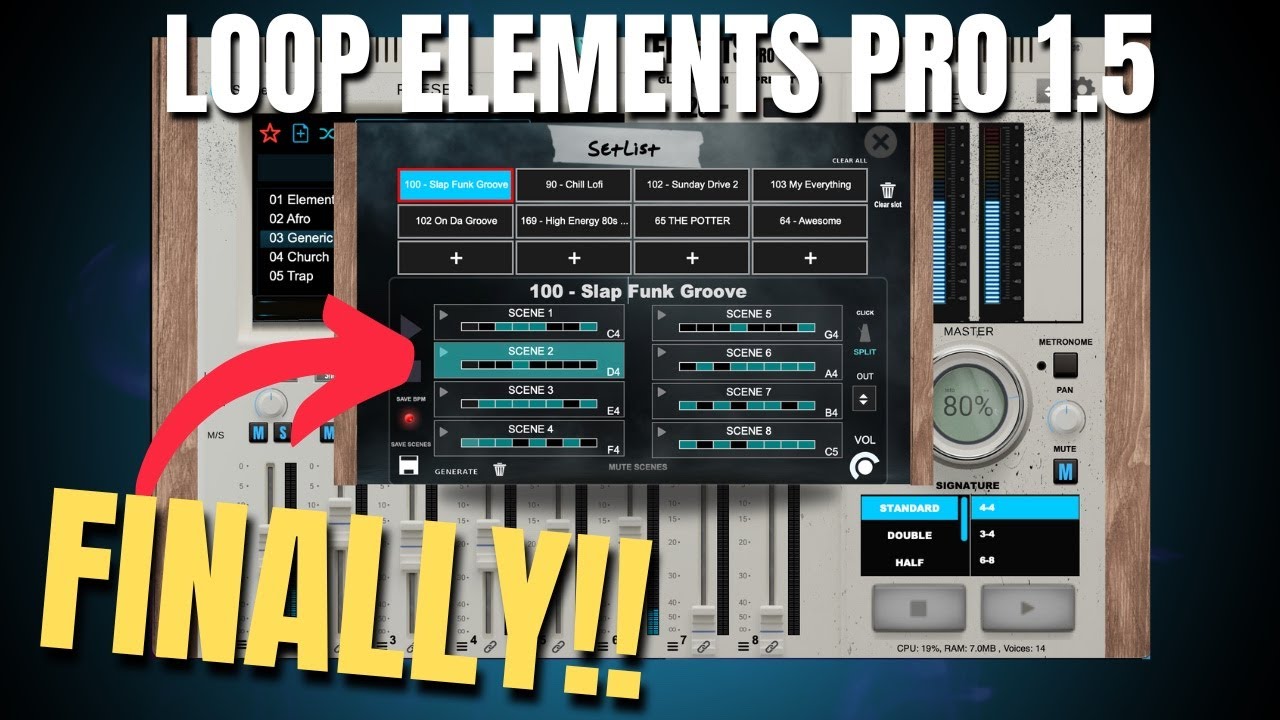 Introducing Loop Elements Pro 1.5! Setlists, Scenes, 75 New Samples, 150 new Presets + More!