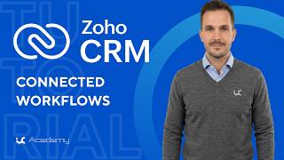 Connected Workflows | Zoho CRM