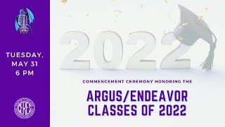 Argus/Endeavor Commencement Ceremony 2022