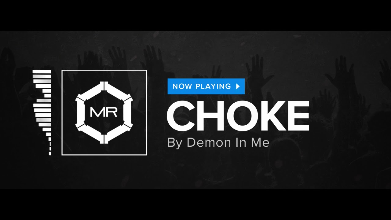 Demon In Me Choke [HD] YouTube