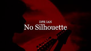 Video thumbnail of "DPR IAN-No Silhouette Guitar cover/Arrange 디피알이안-No Silhouette 기타 커버/편곡"