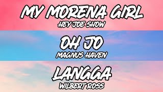 Hey Joe Show - My Morena Girl (Lyrics) Oh Jo | Langga - (Trending Mix)
