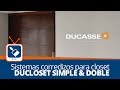 Cómo instalar Sistemas corredizos para puertas de closet Ducloset DUCASSE