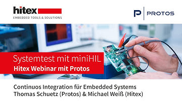 Hitex Webinar mit Protos: Durchgängige Continuous Integration für Embedded Systeme