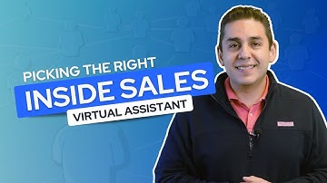 How to Pick the right Inside Sales Agent Virtual Assistant