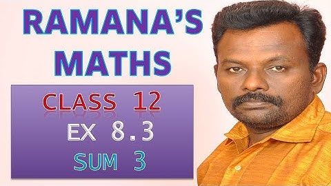 CLASS 12 - EX 8.3 - SUM 3