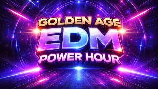 Golden Age EDM Power Hour