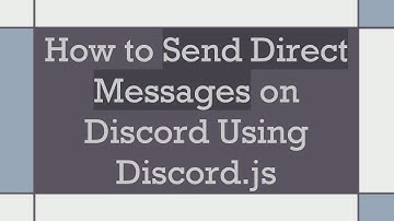 How to Send Direct Messages on Discord Using Discord.js