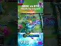 GEEK vs BTR Game 2#mobilelegends #topglobalml #mlbb #mpltricks #mplid #mpl #mlbbesports #short #fyp