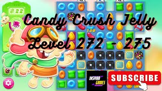 Candy Crush Jelly Saga | Level 272 - 275 | Android Games #InspiraGames @InspiraGames screenshot 2