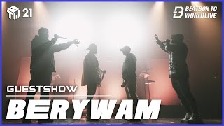 Berywam | Guest Show | Beatbox To World Live 2021