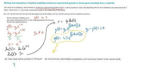Writing and Evaluating a Function Modeling Continuous Exponential Growth or Decay Given DT or HL