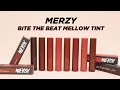 Swatch  review merzy bite the beat mellow tint with cc engsub