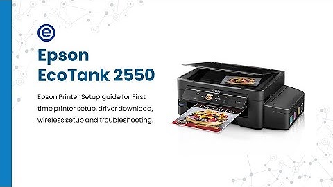 Epson ET 2550 Driver Download | Epson ET 2550 Software for WiFi Setup