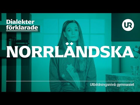 Video: Betyder norrländska norr?