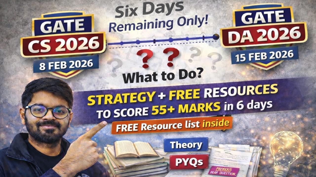 GATE DA 2026: 6 Days Strategy to Score 55+ Marks | Free Resources | Theory + PYQs