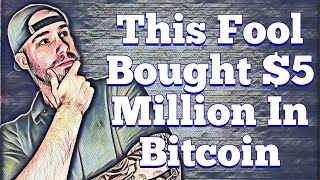 This Fool Bought $5 Million Of Bitcoin | SNDL Im Still Holding