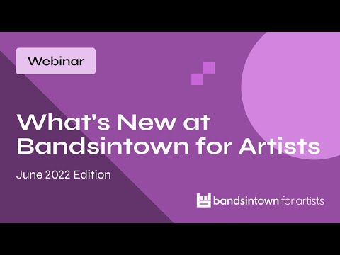 [Webinar] What's New at Bandsintown for Artists