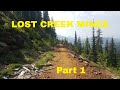 #218 Lost creek mines part 1
