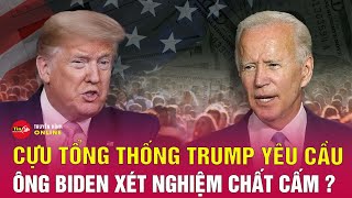 Vì sao ông Trump muốn ông Biden xét nghiệm chất cấm? | Tin thế giới mới nhất hôm nay 19\/5