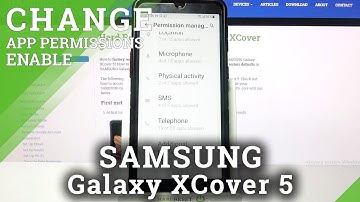 How to Adjust Apps Permissions in Samsung Galaxy XCover 5 - Adjust App Manager
