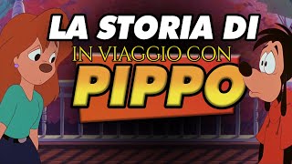 La storia dietro IN VIAGGIO CON PIPPO