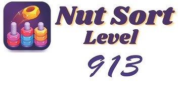 Nut Sort Level 913 Walkthrough | Nuts — Color Sort 913 solution
