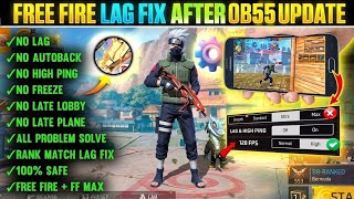 FREE FIRE LAG FIX 1GB 2GB RAM | FREE FIRE LAG FIX AFTER OB55 UPDATE | FF MAX LAG FIX CONFIG FILE