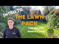 Intro to the lawn pack  30 second renovation