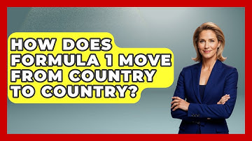 How Does Formula 1 Move From Country to Country? - The Racing Xpert