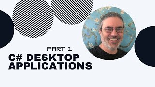 Beginning C# Desktop Applications - Part 1