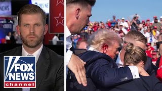 Eric Trump: It is an 'act of God' my father survived