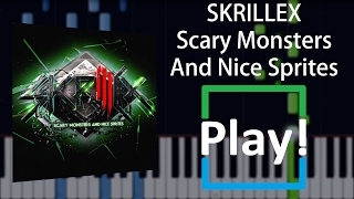 (Play!) SKRILLEX - Scary Monsters And Nice Sprites [FREE MIDI] Piano