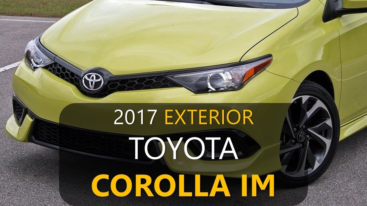 [HOT NEWS] 2017 Toyota Corolla IM Exterior Review, This “Spring Green ...