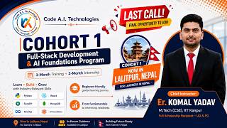 Last Call to Join Cohort 1 | Full-Stack Development & AI Foundations Program