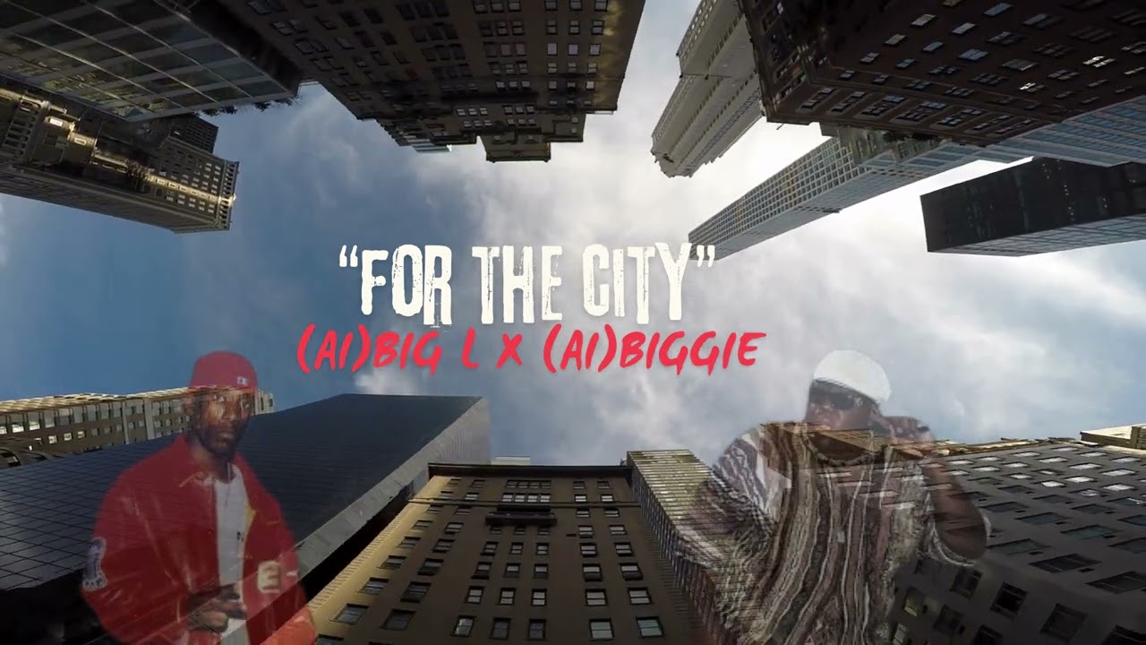 (AI)BIG L X (AI)BIGGIE- "FOR THE CITY"