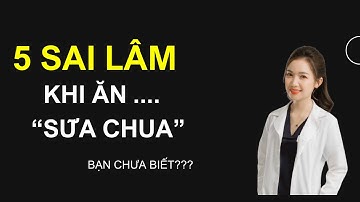 5 sai lầm khi ăn sữa chua âm thầm hại sức khỏe|Dược sỹ Huyền