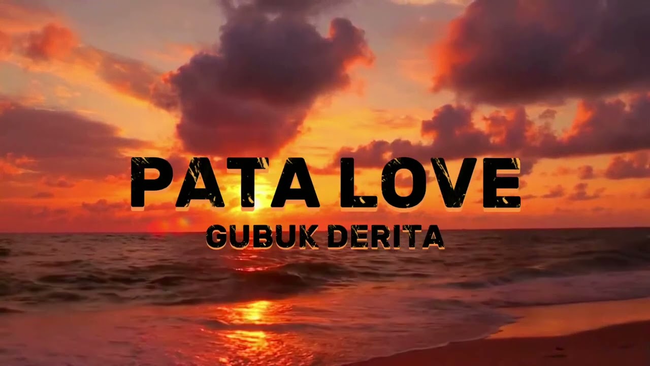 LAGU CINTA - PATA LOVE