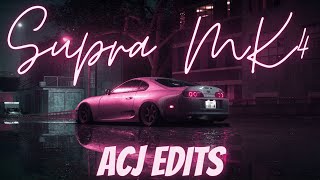 Supra Mk4 Edit