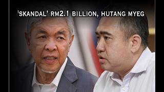 'Skandal' RM2.1 bilion, hutang MyEG, Zahid dan Anthony Loke