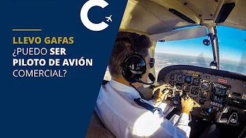 ¿Se puede ser piloto con gafas?