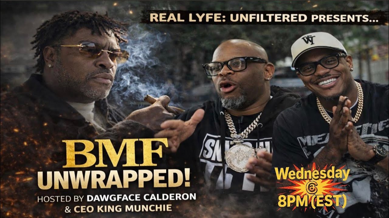Real Lyfe: Unfiltered! The Fall of BMF Unwrapped! 📱
