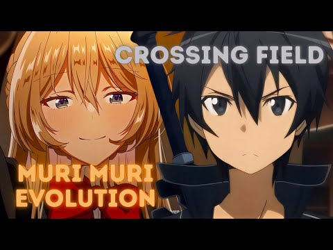 MURI MURI EVOLUTION x Crossing Field | A Mashup of Watanare, Sword Art Online [Akari Nanawo x LiSA]