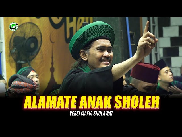 Variasi Terbaru !! Alamate Anak Sholeh | Versi Mafia Sholawat class=