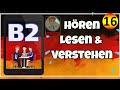 Hören, Lesen & Verstehen B2  - 16 - 