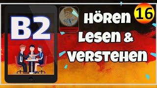 Hören, Lesen & Verstehen B2  - 16 - 