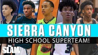 Sierra Canyon is a HS Superteam! Bronny, BJ Boston, Zaire Wade \& More!