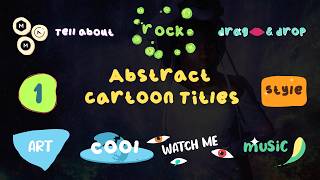 Abstract Cartoon Titles Title Pack For AE/PR — Free Pack
